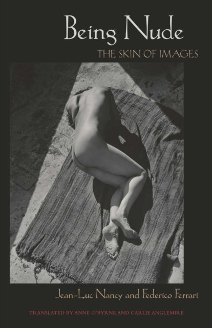 Being Nude – The Skin of Images