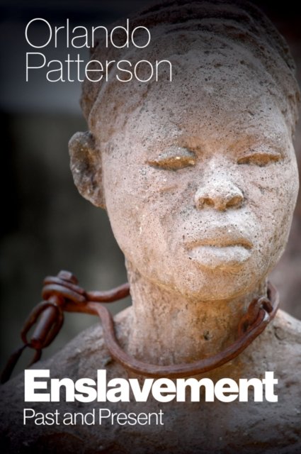 Enslavement – Past and Present