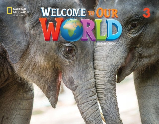 Welcome to Our World 3: Student''s Book