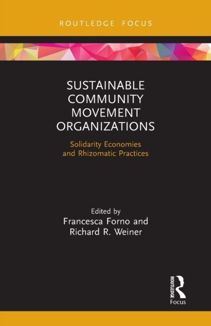 Sustainable Community Movement Organizations