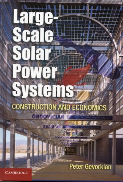 Large-Scale Solar Power Systems