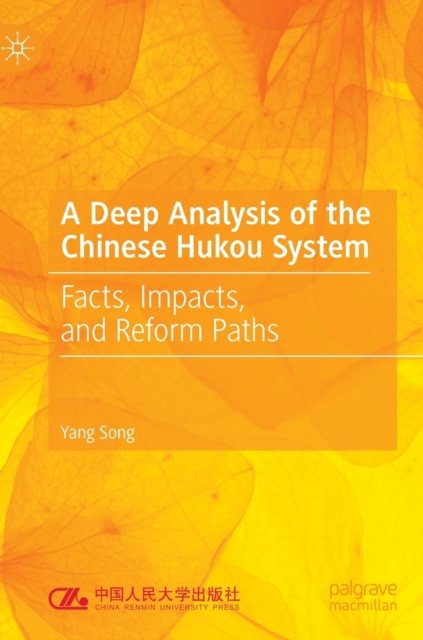 A Deep Analysis of the Chinese Hukou System