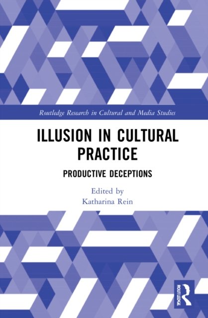 Illusion in Cultural Practice