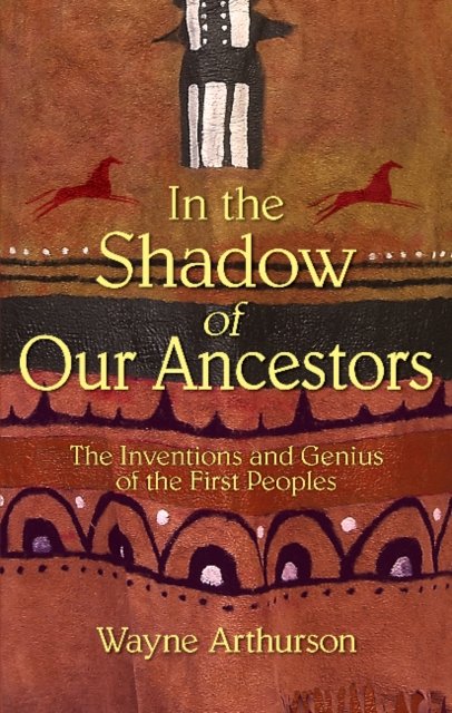 In the Shadow of Our Ancestors