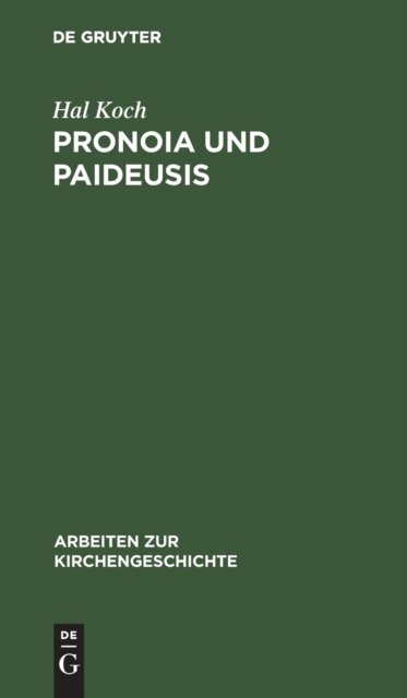 Pronoia und Paideusis