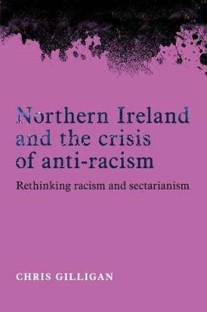 Northern Ireland and the crisis of anti-racism