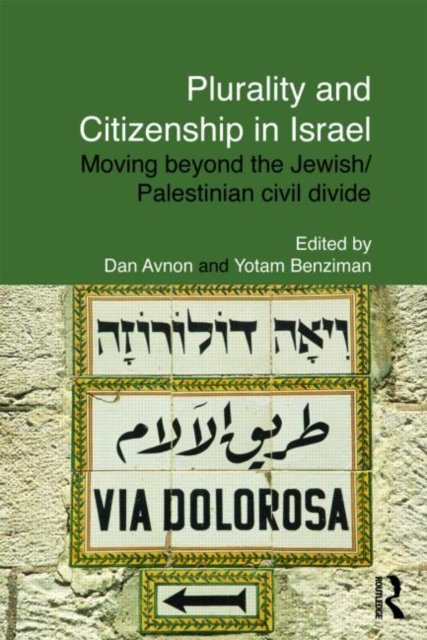 Plurality and Citizenship in Israel