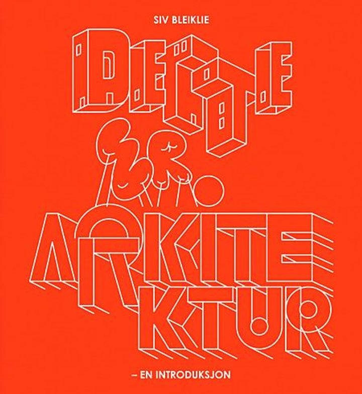 Dette er arkitektur - en introduksjon