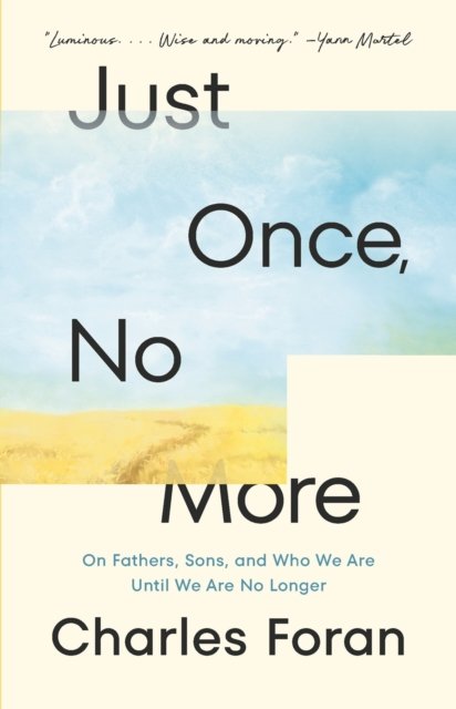 Just Once, No More