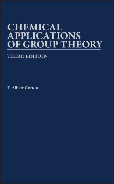 Chemical Applications of Group Theory 3e