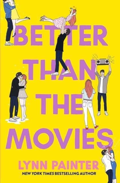 Better Than The Movies Av Lynn Painter