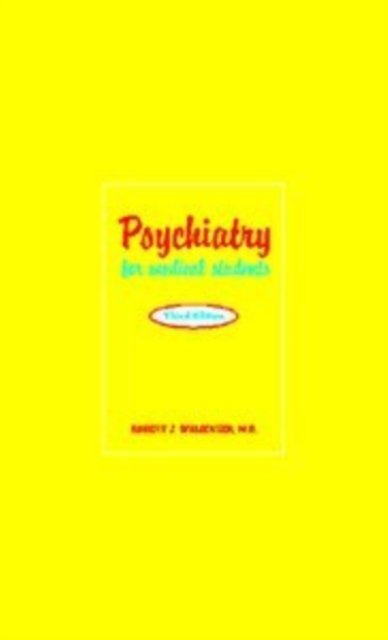 Psychiatry for Medical Students