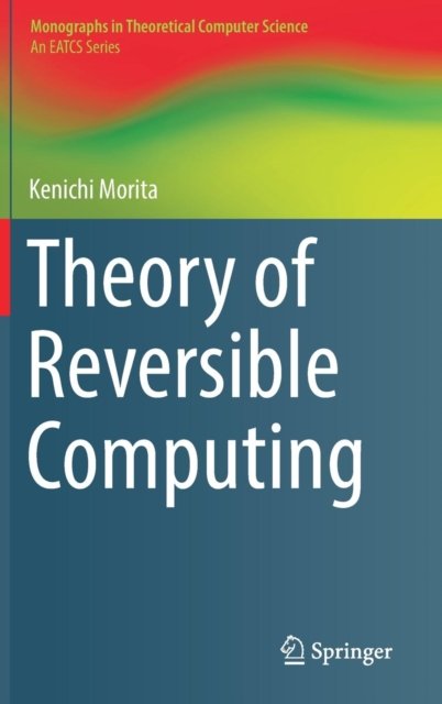 Theory of Reversible Computing