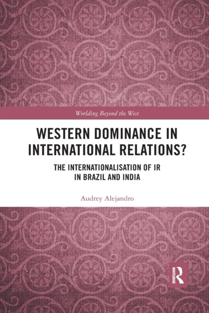 Western Dominance in International Relations?