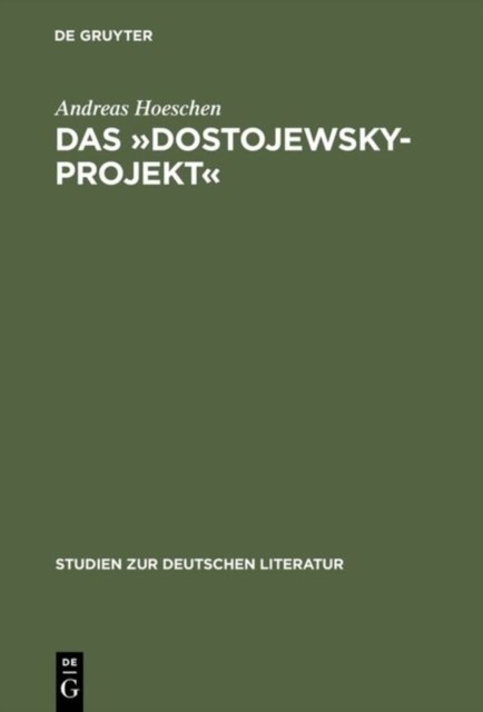 Das »Dostojewsky-Projekt«