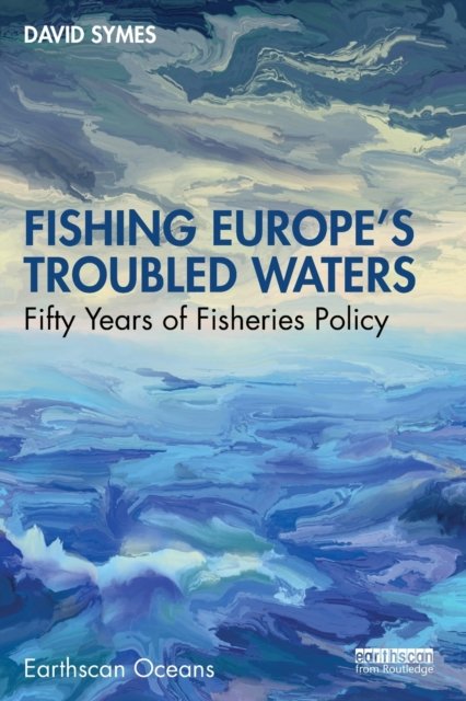 Fishing Europe''s Troubled Waters