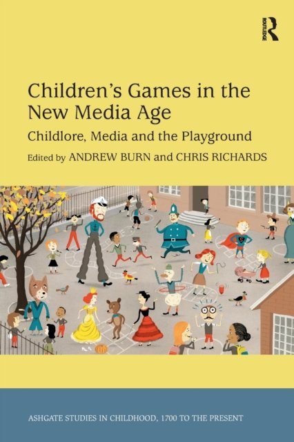 Children''s Games in the New Media Age