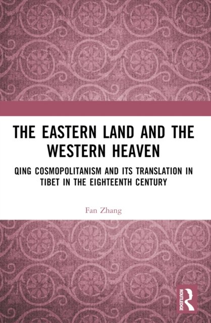 The Eastern Land and the Western Heaven