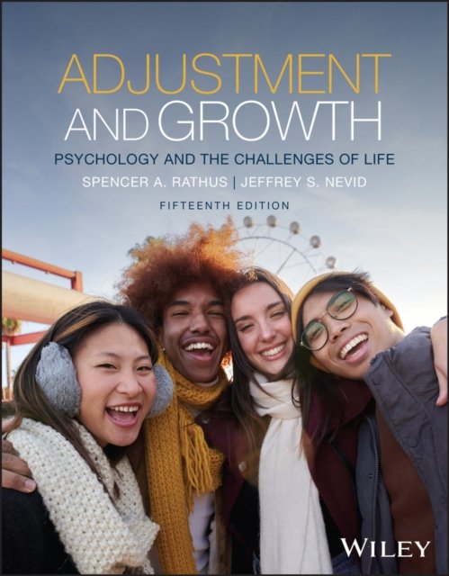 Adjustment and Growth: Psychology and the Challeng es of Life, 15th Edition Paperback with EEPUB Acce ss