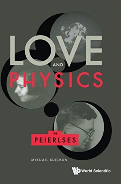 Love And Physics: The Peierlses