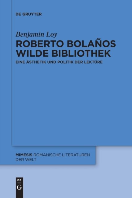 Roberto Bolanos wilde Bibliothek