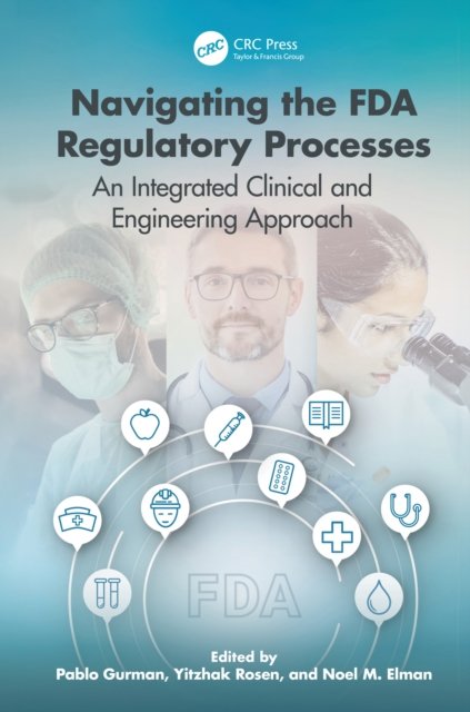 Navigating the Fda Regulatory Processes