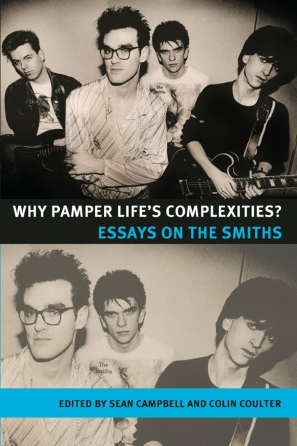 Why pamper life''s complexities?