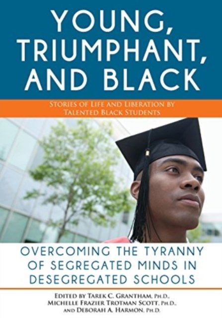 The Young, Triumphant, and Black