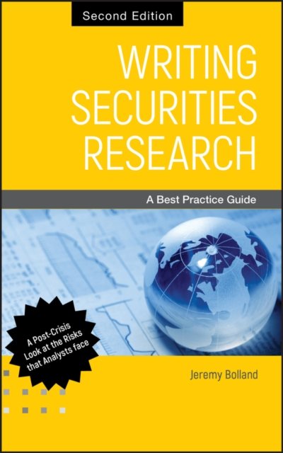 Writing Securities Research – A Best Practice Guide 2e