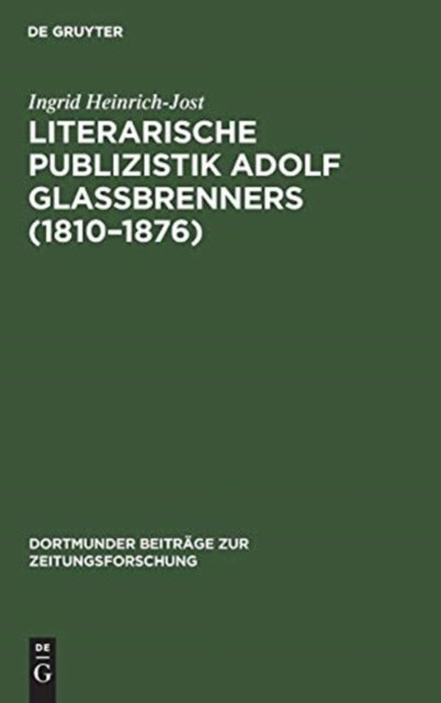 Literarische Publizistik Adolf Glaßbrenners (1810-1876)