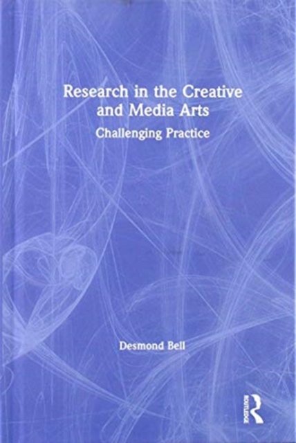 Research in the Creative and Media Arts