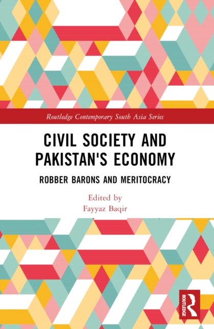 Civil Society and Pakistan''s Economy