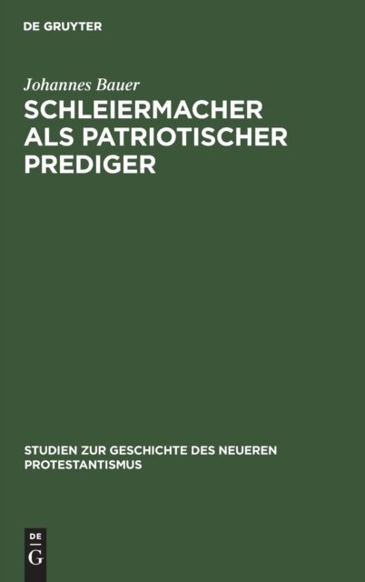 Schleiermacher ALS Patriotischer Prediger