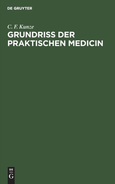 Grundriss Der Praktischen Medicin