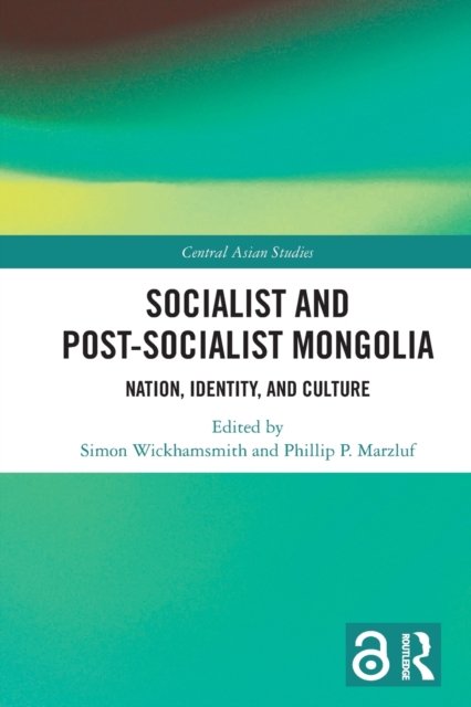 Socialist and Post?Socialist Mongolia