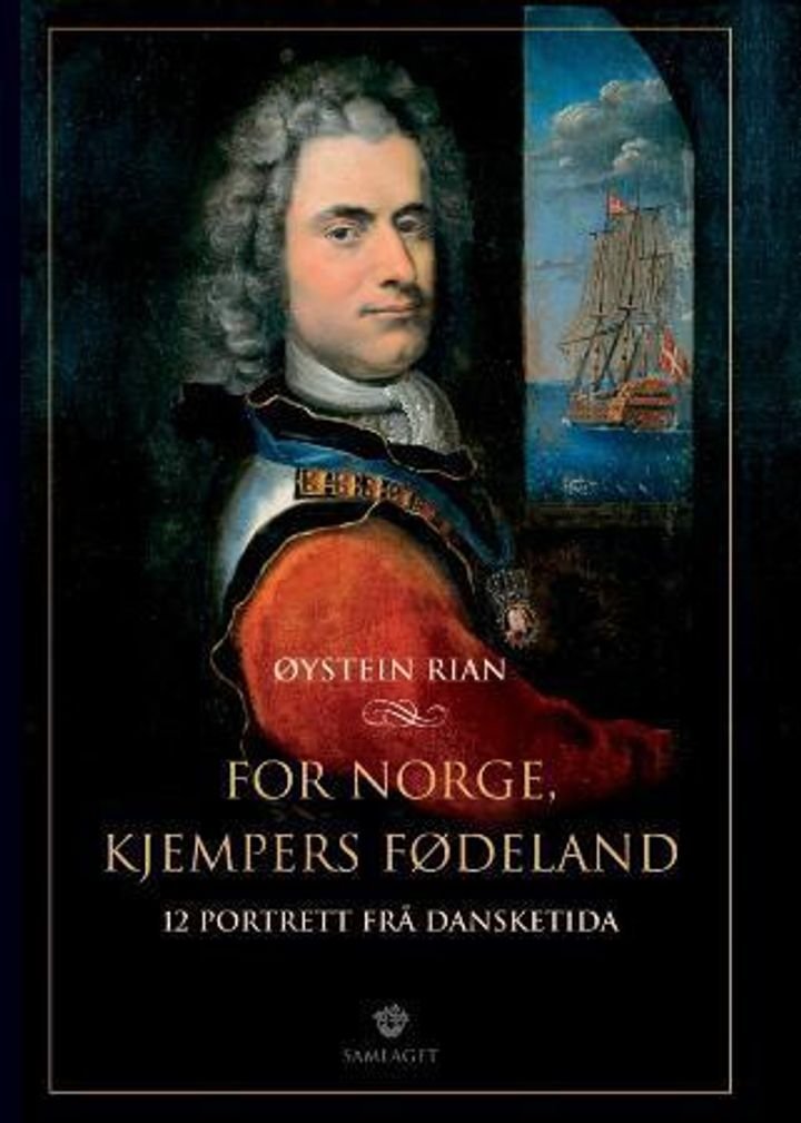For Norge, kjempers fødeland - 12 portrett frå dansketida