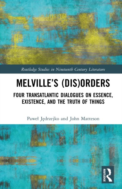Melville’s (Dis)Orders