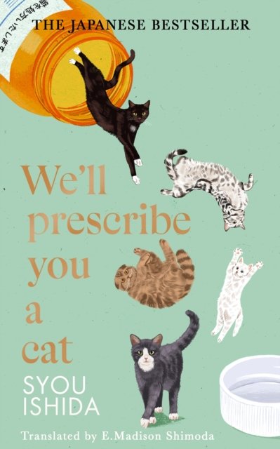 We"'ll Prescribe You a Cat