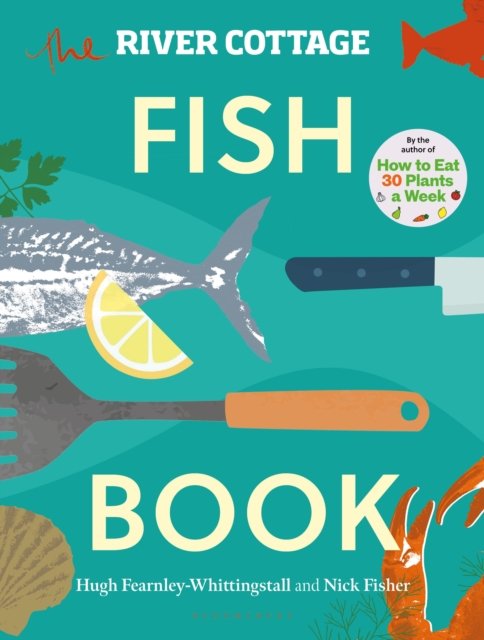 The River Cottage Fish Book