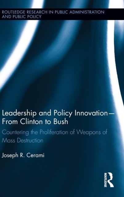 Leadership and Policy Innovation-From Clinton to Bush