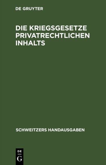 Kriegsgesetze privatrechtlichen Inhalts