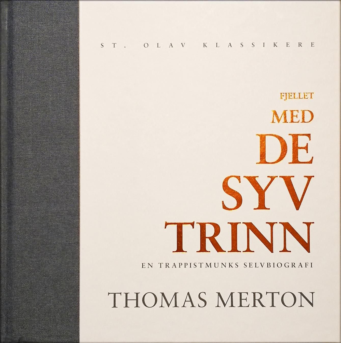 Fjellet med de syv trinn - en trappistmunks selvbiografi