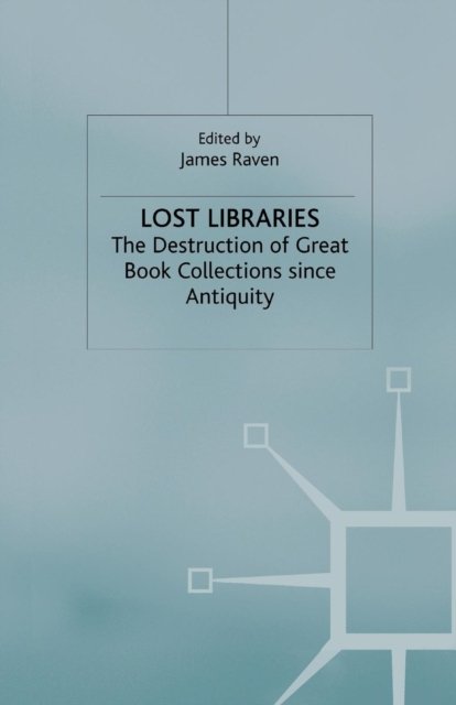 Lost Libraries