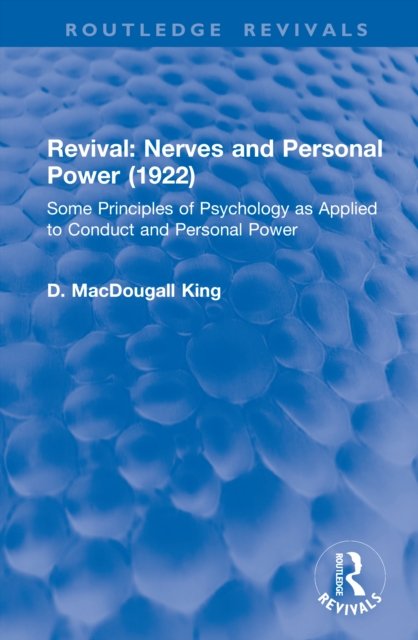 Revival: Nerves and Personal Power (1922)