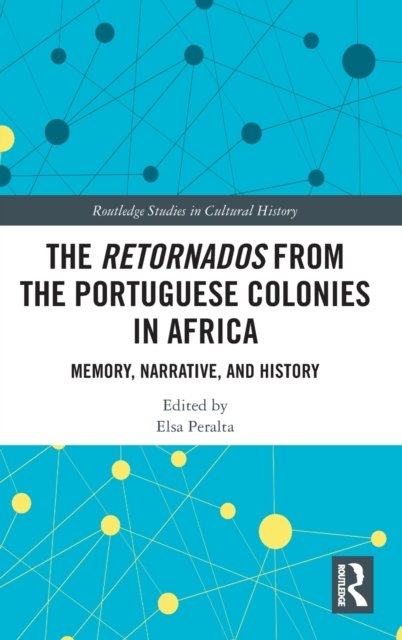 The Retornados from the Portuguese Colonies in Africa