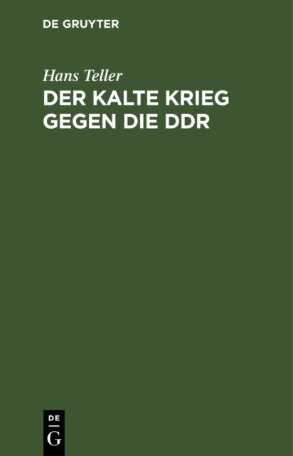 kalte Krieg gegen die DDR