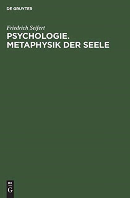 Psychologie. Metaphysik Der Seele
