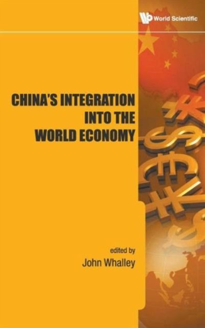 China''s Integration Into the World Economy