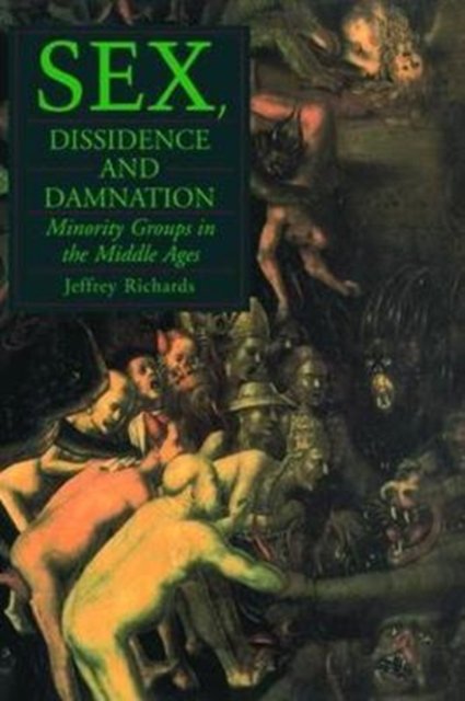 Sex, Dissidence and Damnation