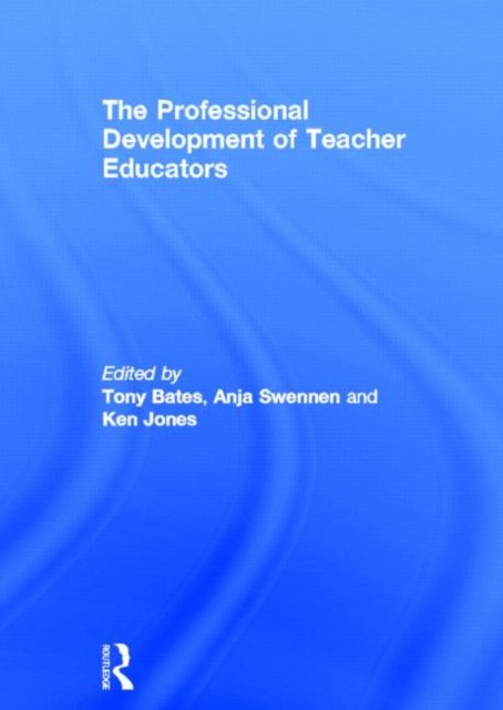 The Professional Development of Teacher Educators